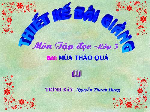 Tuần 12. Mùa thảo quả