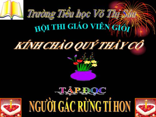 Tuần 13. Người gác rừng tí hon