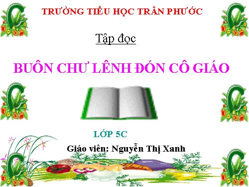 Tuần 15. Buôn Chư Lênh đón cô giáo