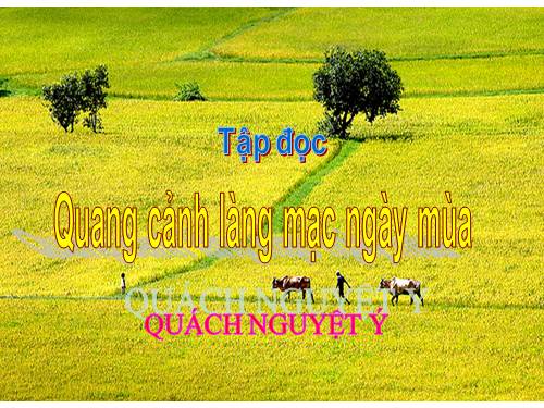 Tuần 1. Quang cảnh làng mạc ngày mùa