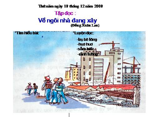 Tuần 15. Về ngôi nhà đang xây