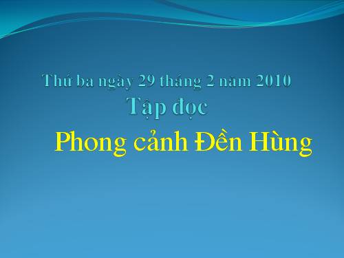 Tuần 25. Phong cảnh đền Hùng