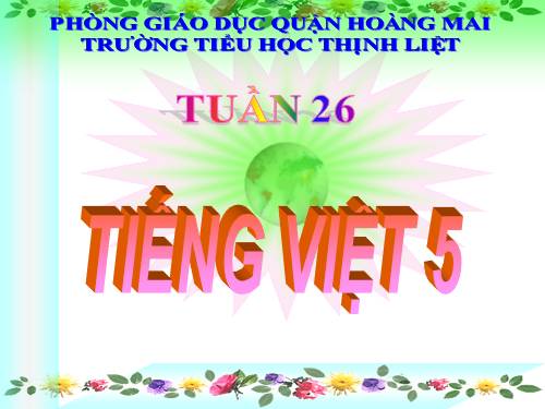 Tuần 26. Nghĩa thầy trò