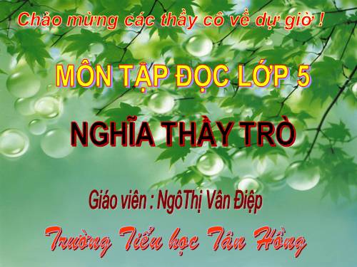 Tuần 26. Nghĩa thầy trò