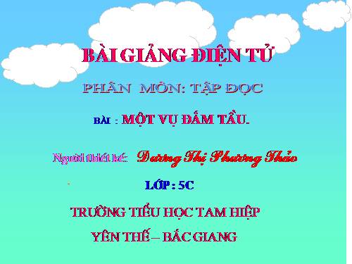 Tuần 29. Một vụ đắm tàu