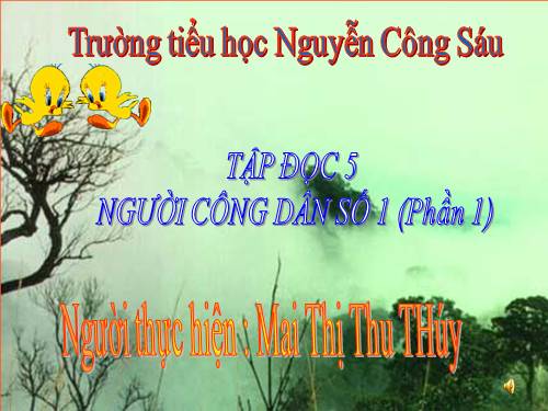 Tuần 19. Người công dân số Một