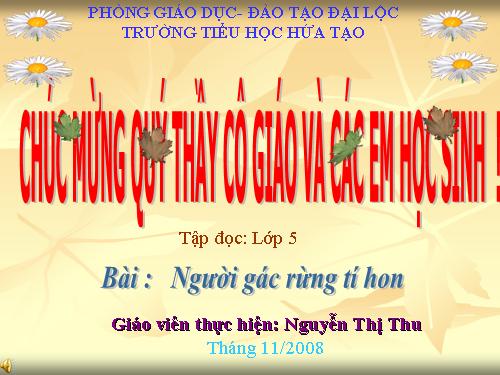 Tuần 13. Người gác rừng tí hon