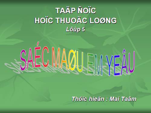 Tuần 2. Sắc màu em yêu