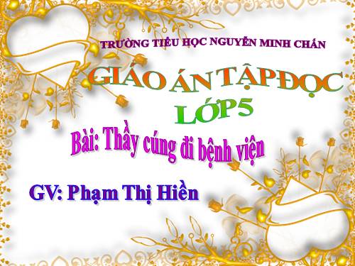 Tuần 16. Thầy cúng đi bệnh viện