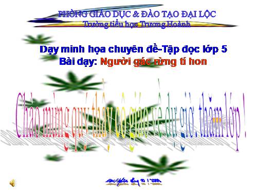 Tuần 13. Người gác rừng tí hon