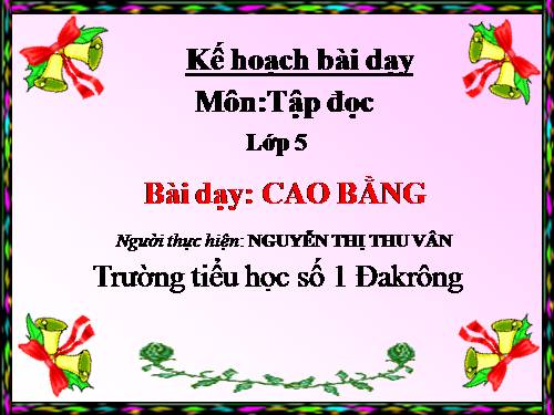 Tuần 22. Cao Bằng