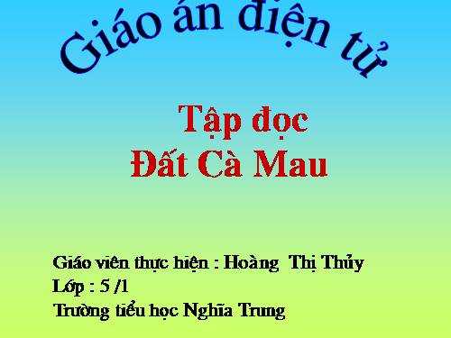 Tuần 9. Đất Cà Mau