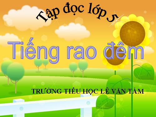 Tuần 21. Tiếng rao đêm