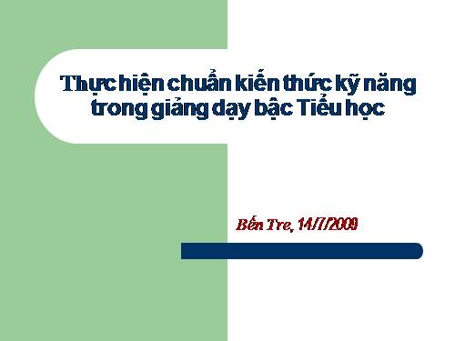 Tập huấn "Chuẩn kiến thức-kỹ năng" cấp tiểu học