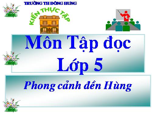 Tuần 25. Phong cảnh đền Hùng