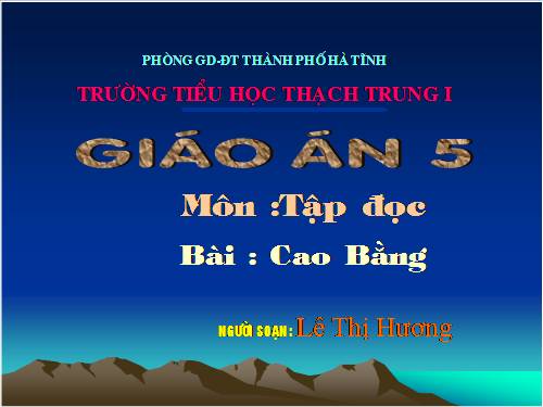 Tuần 22. Cao Bằng