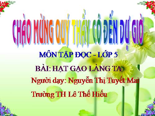 Tuần 14. Hạt gạo làng ta