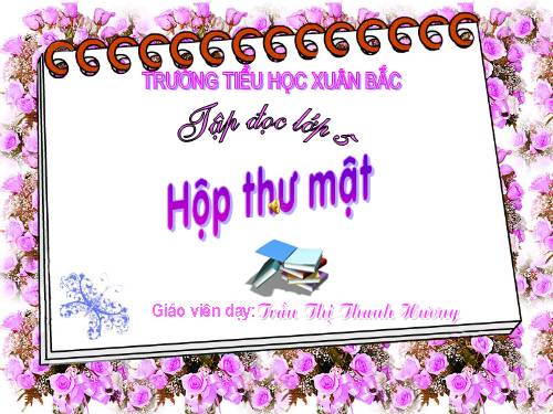 Tuần 24. Hộp thư mật