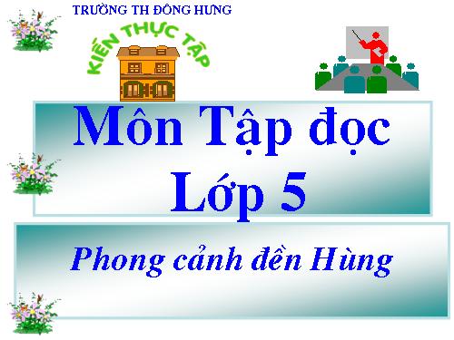 Tuần 25. Phong cảnh đền Hùng