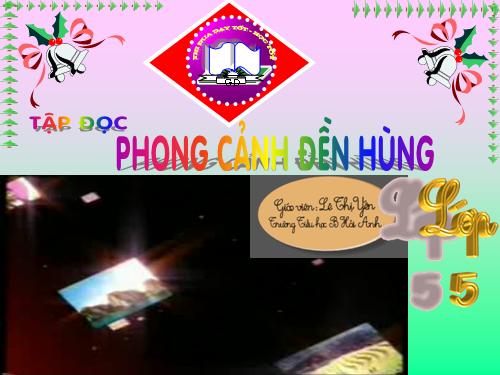 Tuần 25. Phong cảnh đền Hùng