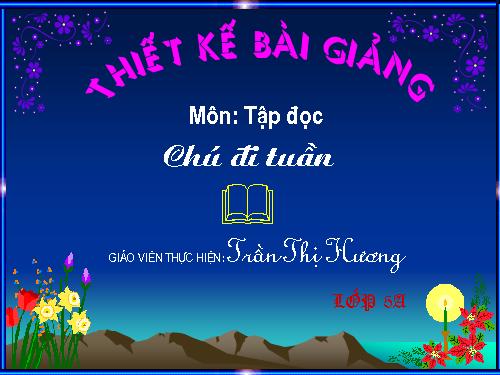 Tuần 23. Chú đi tuần