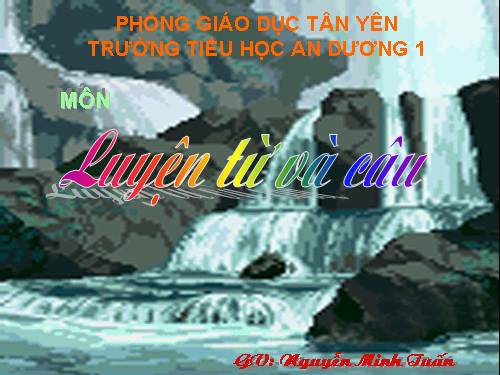 Ôn tập tiết 6(luyện từ và câu)