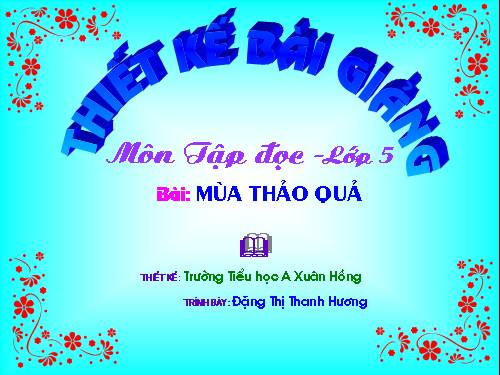 Tuần 12. Mùa thảo quả