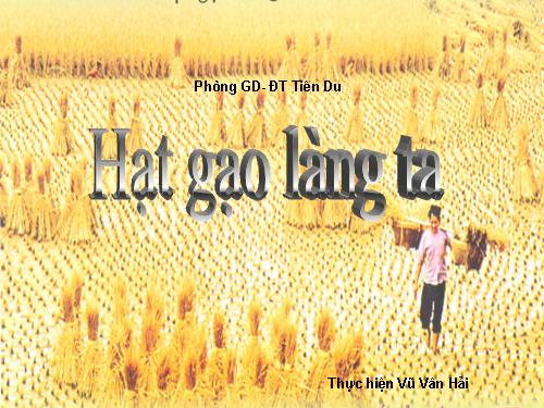 Tuần 14. Hạt gạo làng ta