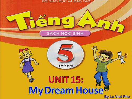 Unit 15: My dream house