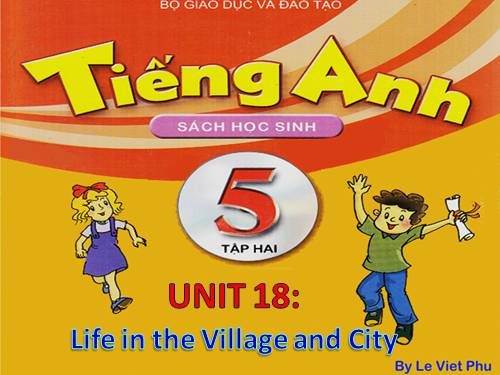 Unit 18: Life in the village and city