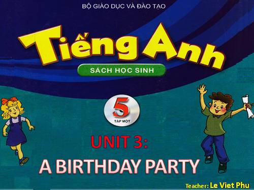 Unit 3: A birthday party