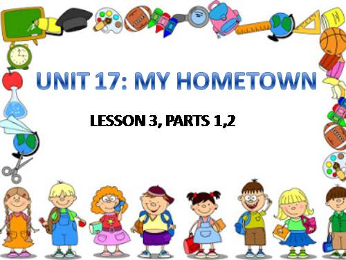 Unit 17: My home town