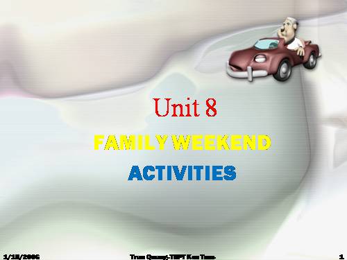 Unit 8. Family weekend activities