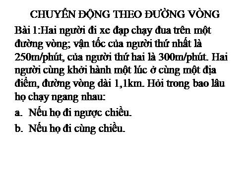 Toán chuyển động theo đường vòng tròn+chạy đi nhiều lần