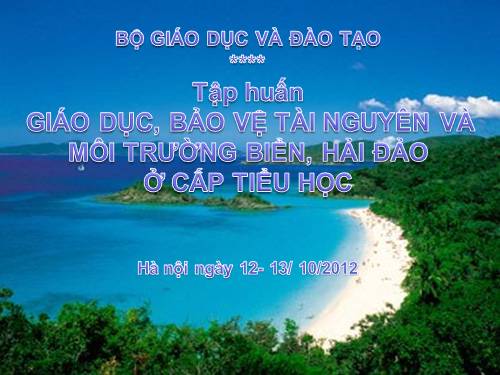 GIÁO DỤC VỀ BIỂN ĐẢO CHO HSTH