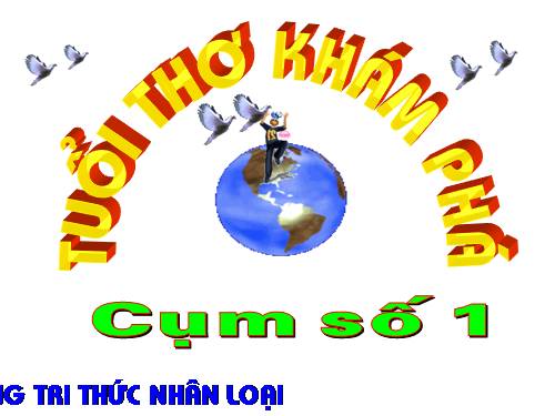 Tuổi thơ khám phá cụm 1