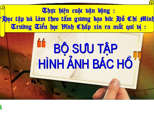 Ảnh Bác Hồ toàn tập