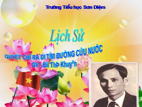 Quyet chi ra di tim duong cuu nuoc- Lich su lop 5