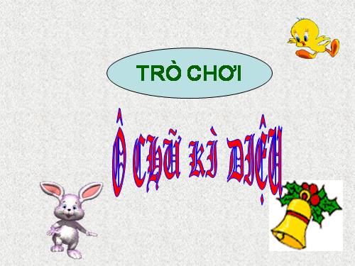 Trò chơi. Ô chữ kì diệu