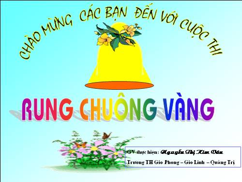RUNG CHUÔNG VÀNG LỚP 5