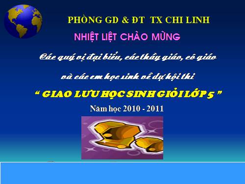 Giao lưu học sinh giỏi lớp 5 - Nam hoc 2010 - 2011