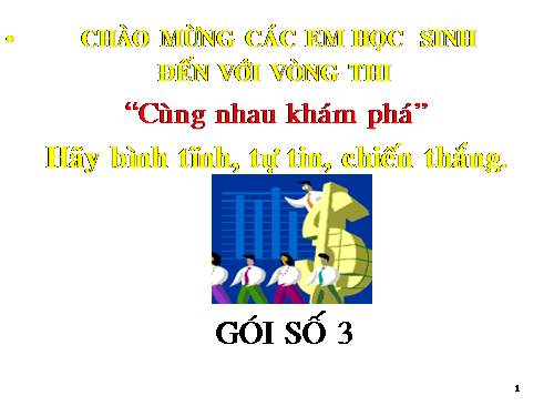 Rung chuông vàng. Gói 3