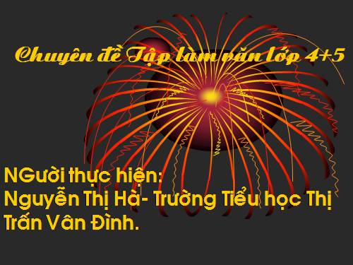 chuyen de tap lam van lop 4+5