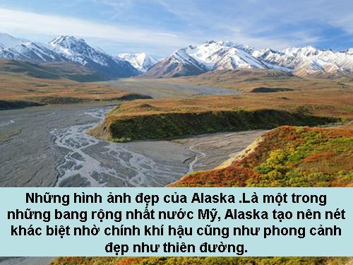 HÌNH ẢNH ĐẸP ALASKA ( MỸ)