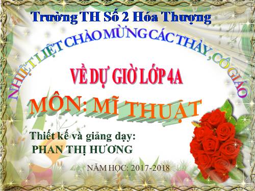 chủ đề 6 - lop 4. mĩ thuật