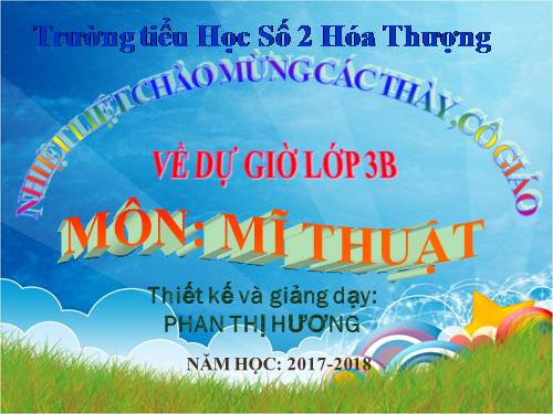 chủ đề 4 - lop 3. mĩ thuật