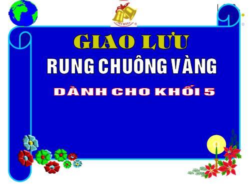 Hội thi giao lưu Rung chuông vàng