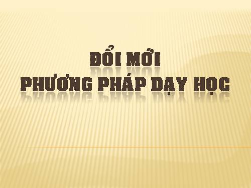 Doi moi phuong phap day hoc 2011