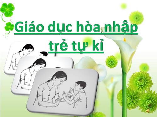 giáo dục hòa nhập trẻ ựu kỉ