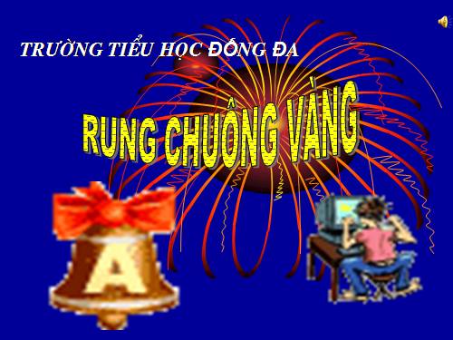 Rung chuông vàng khối 5